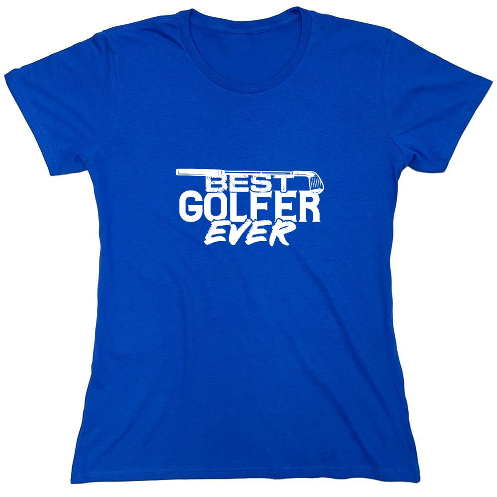 Funny T-Shirts design "Best Golfer Ever T-Shirt"