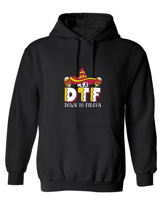Funny T-Shirts design "Down to Fiesta Funny T Shirt - Hoodie"