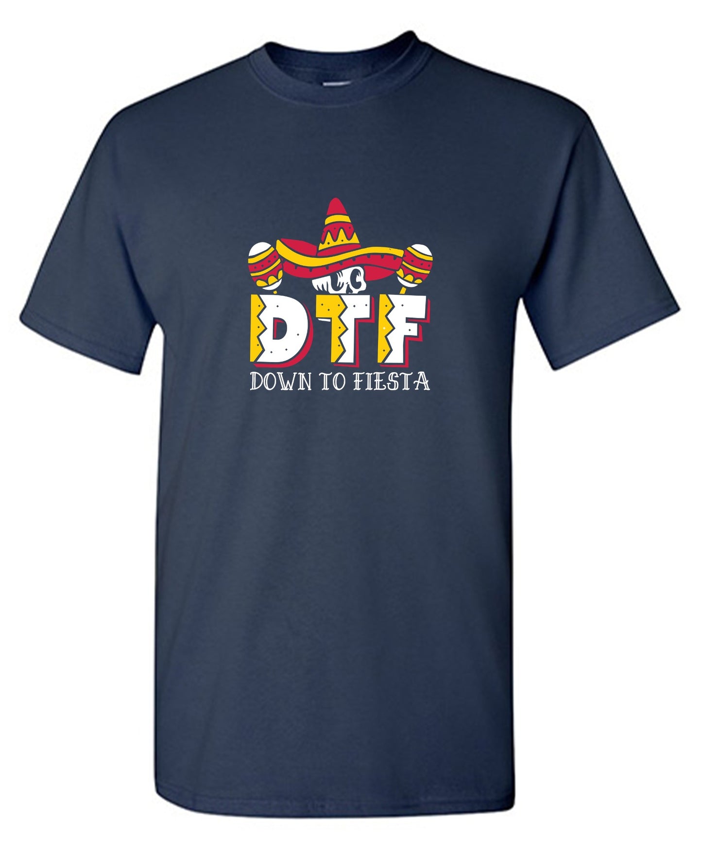 Funny T-Shirts design "Down to Fiesta Funny T Shirt"
