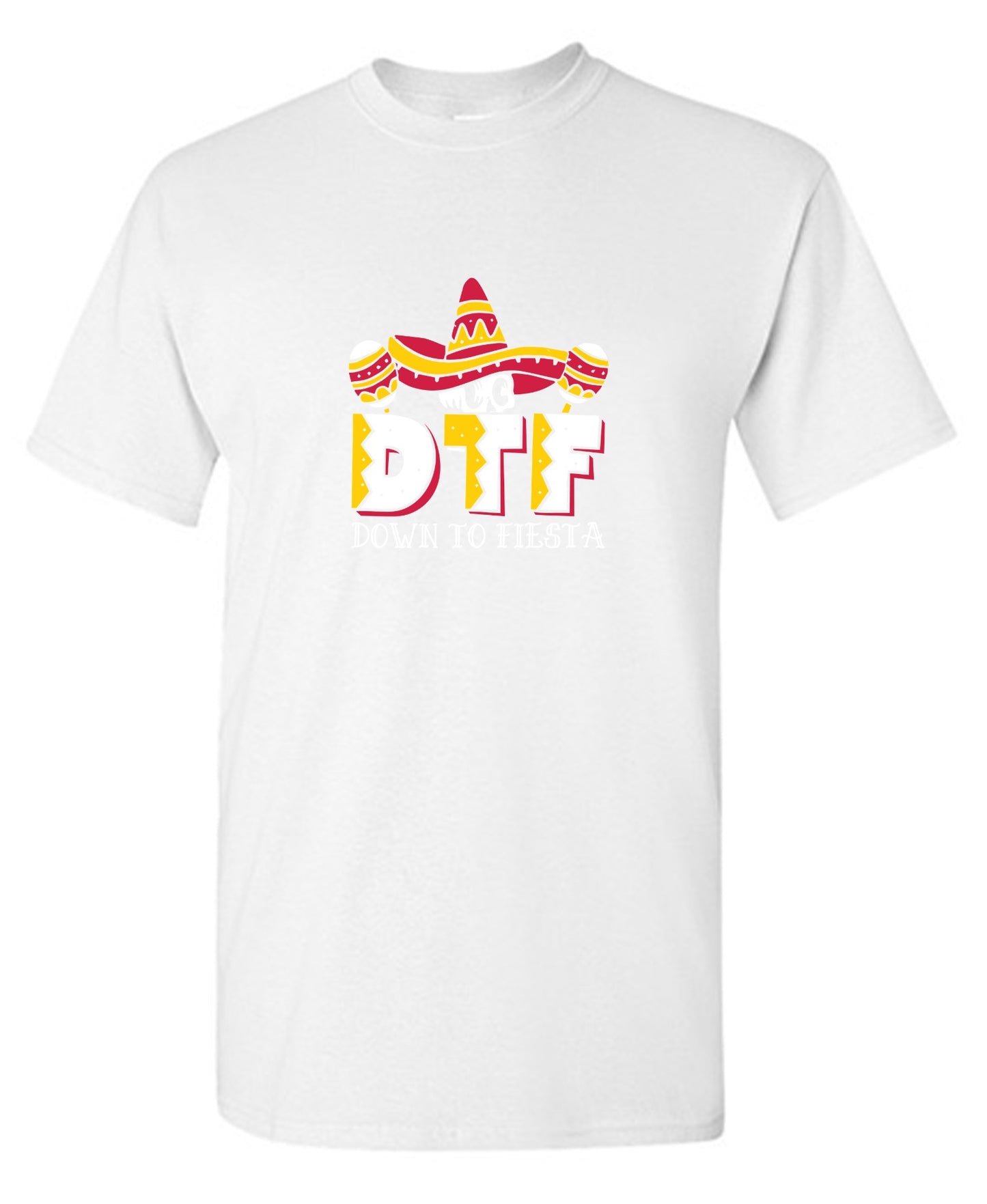 Funny T-Shirts design "Down to Fiesta Funny T Shirt"