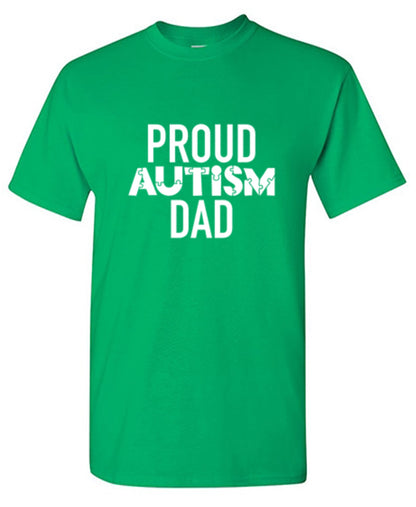 Funny T-Shirts design "Proud Autism Dad"