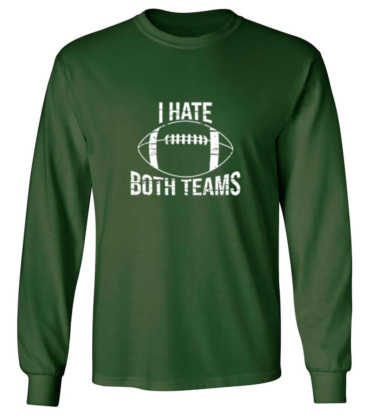 Funny T-Shirts design "I Hate Both Teams, Football"