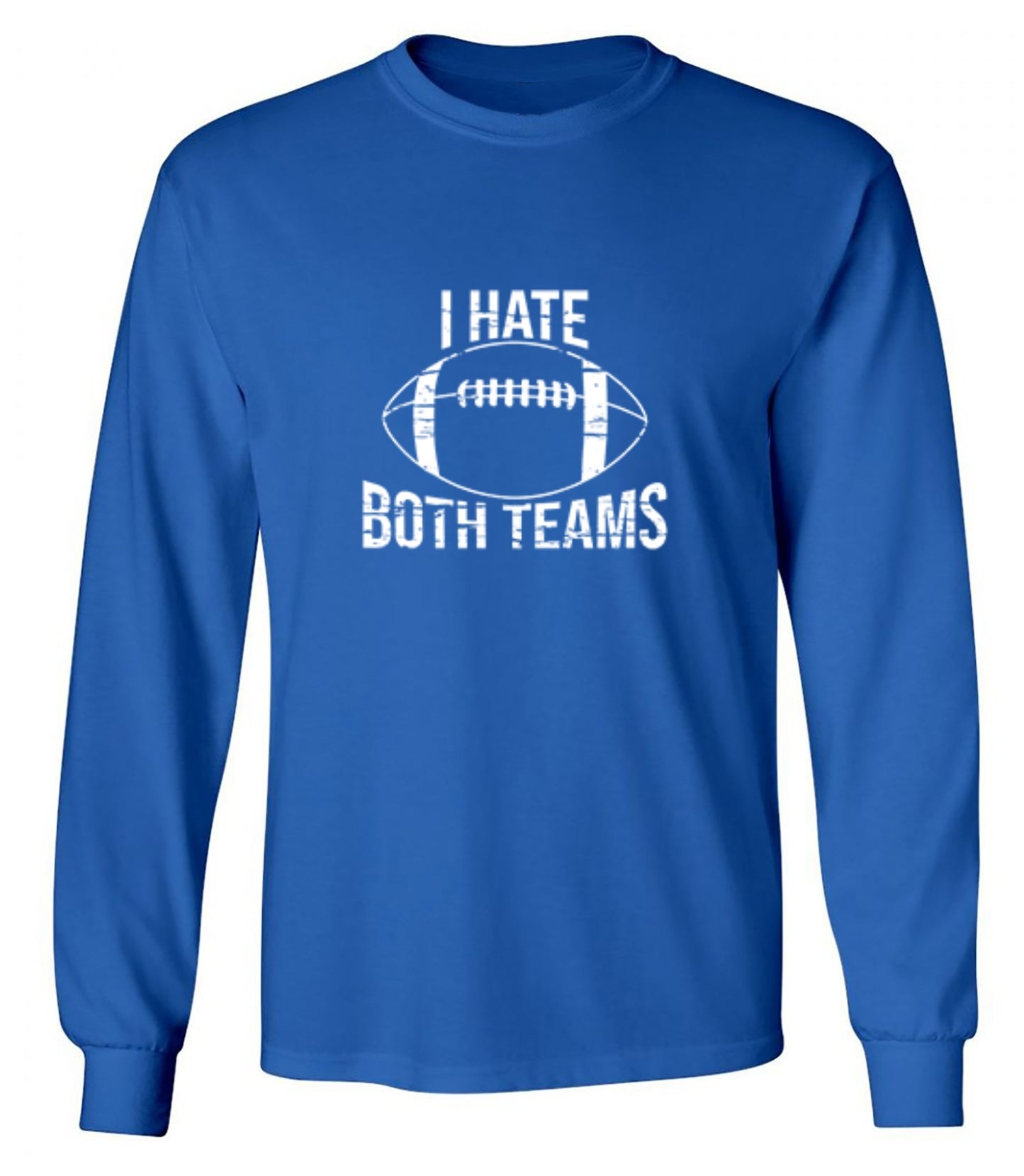 Funny T-Shirts design "I Hate Both Teams, Football"
