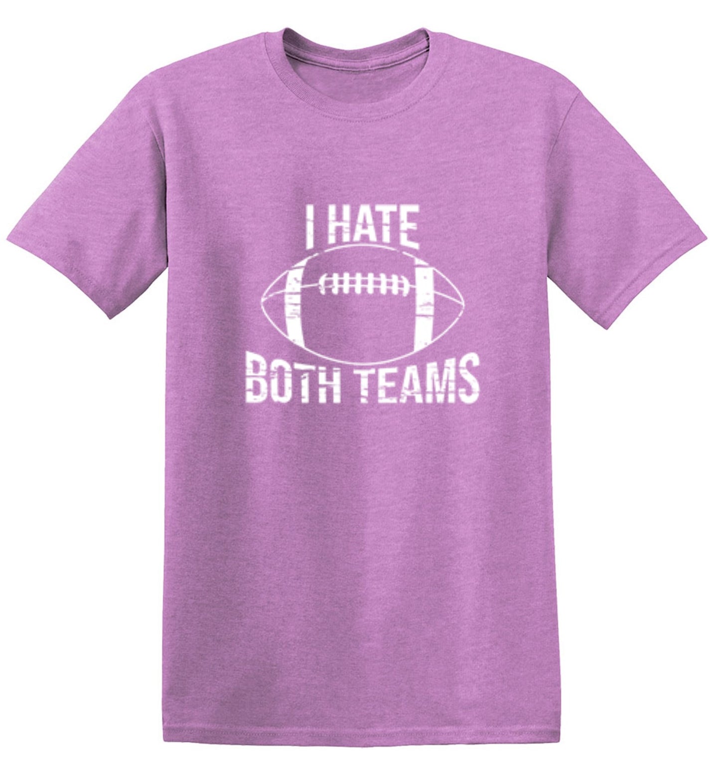 Funny T-Shirts design "I Hate Both Teams, Football"