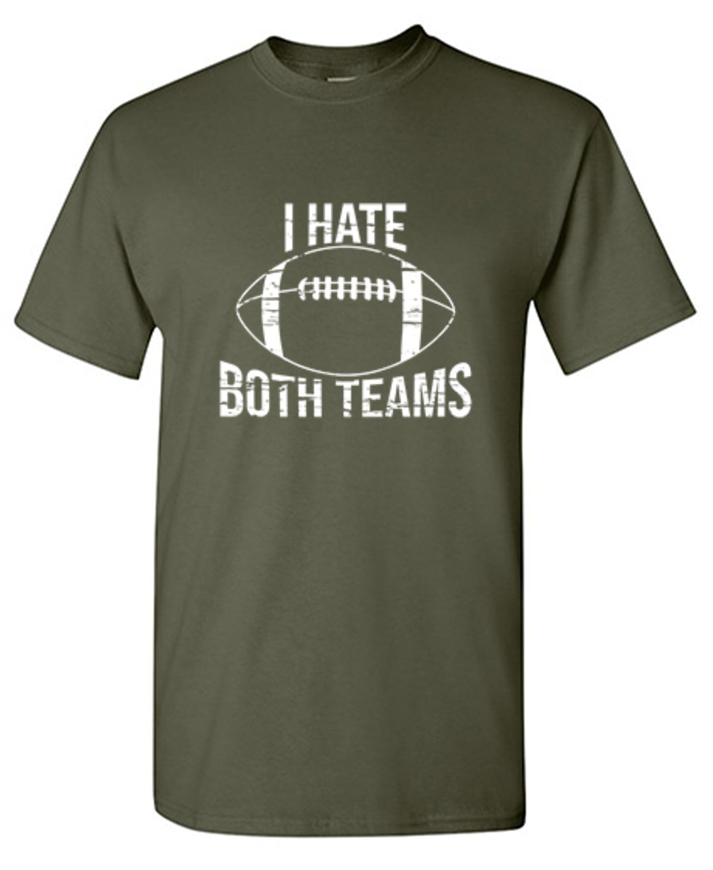 Funny T-Shirts design "I Hate Both Teams, Football"