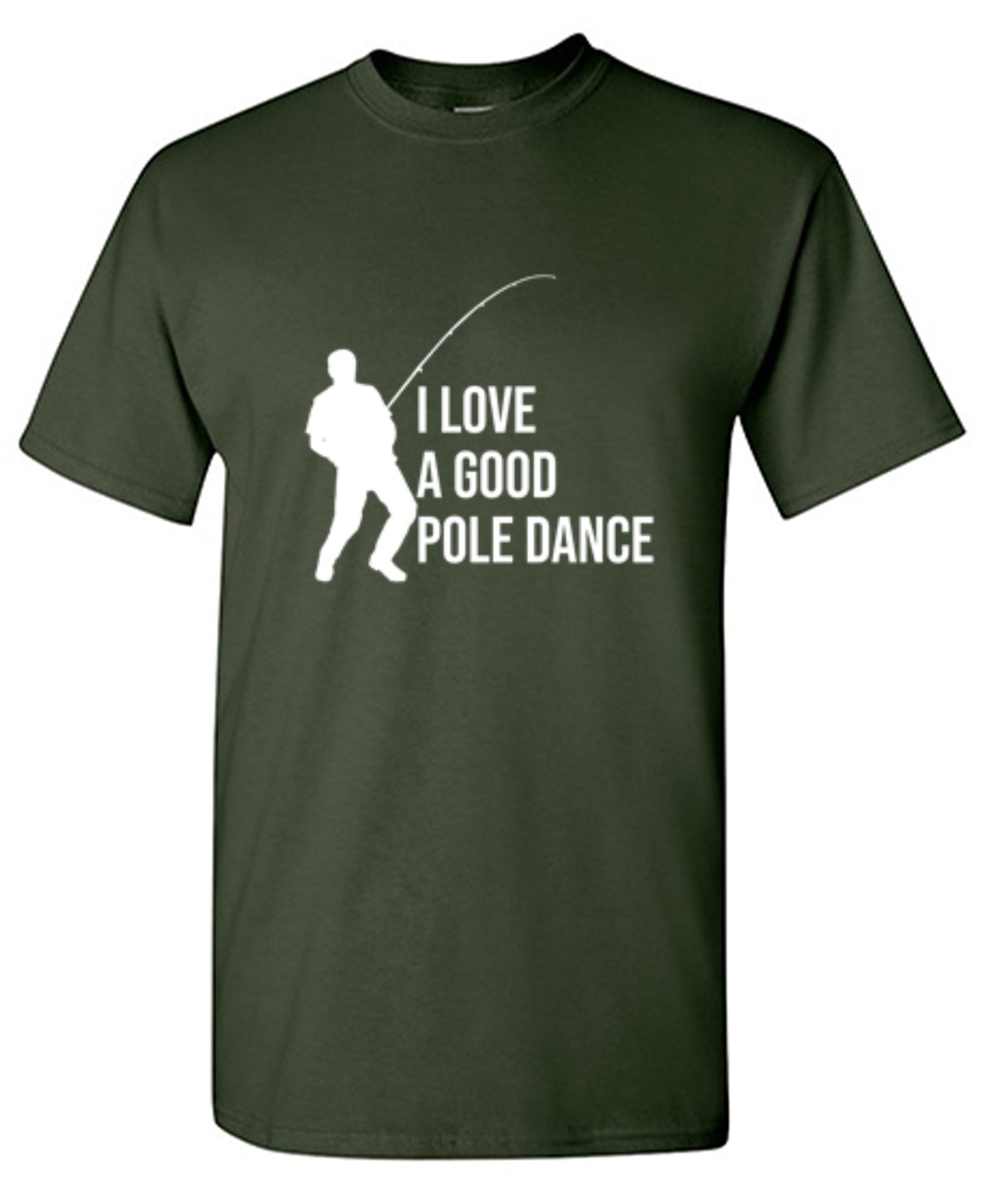 Funny T-Shirts design "I Love A Good Pole Dance T-Shirt"