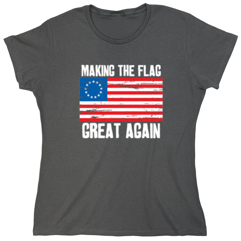 Funny T-Shirts design "Betsy Ross Making The Flag Great Again T-Shirt"