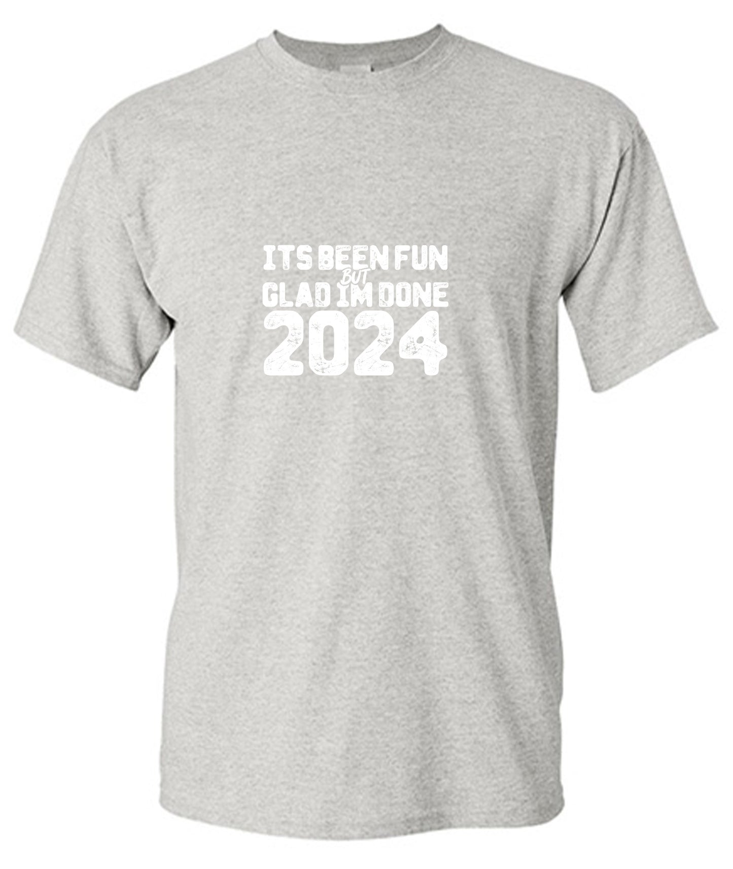 Funny T-Shirts design "Its been Fun, But Glad I'm Done Mens T-Shirt"