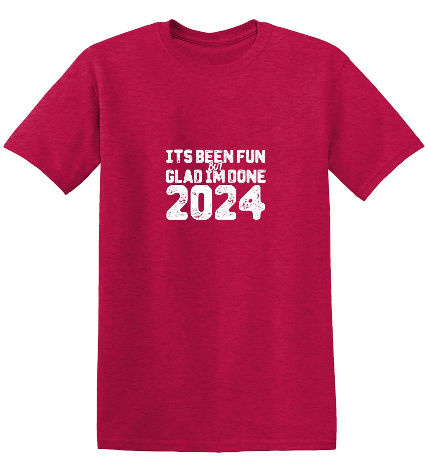 Funny T-Shirts design "Its been Fun, But Glad I'm Done Mens T-Shirt"
