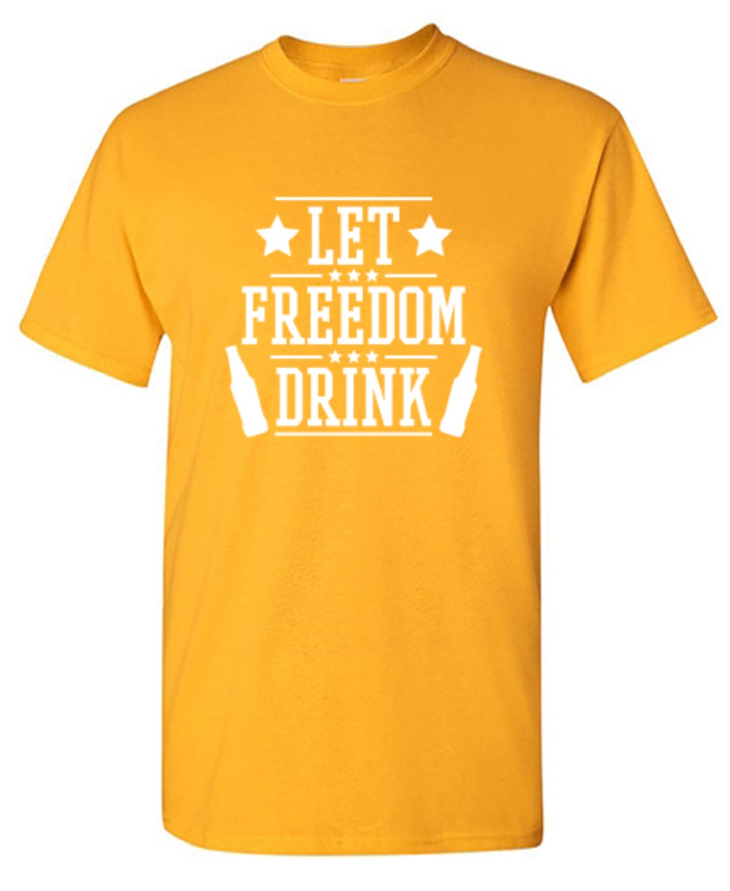 Funny T-Shirts design "Let Freedom Drink - Cool 4th of July T-Shirt"