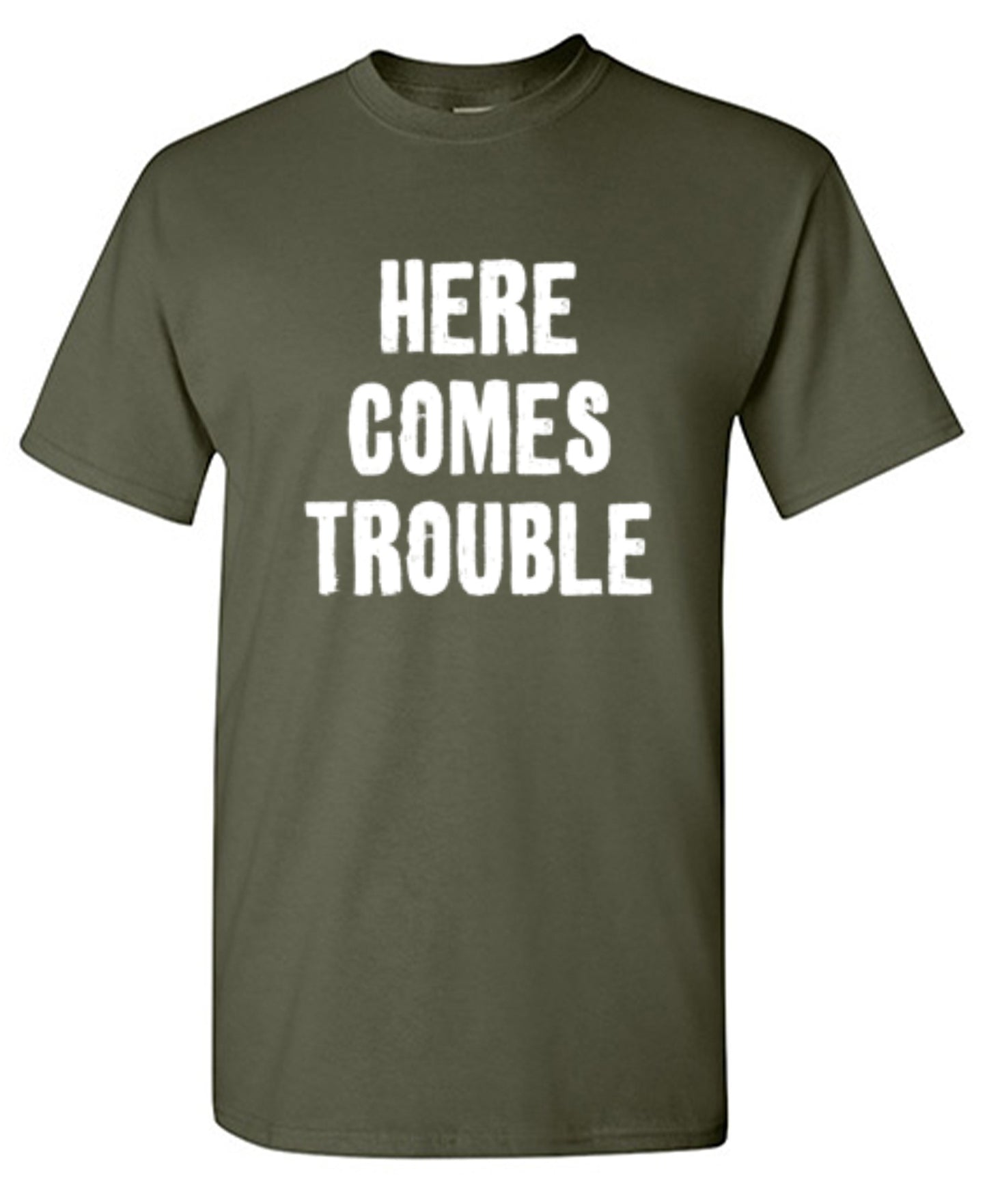 Funny T-Shirts design "Here Comes Trouble"