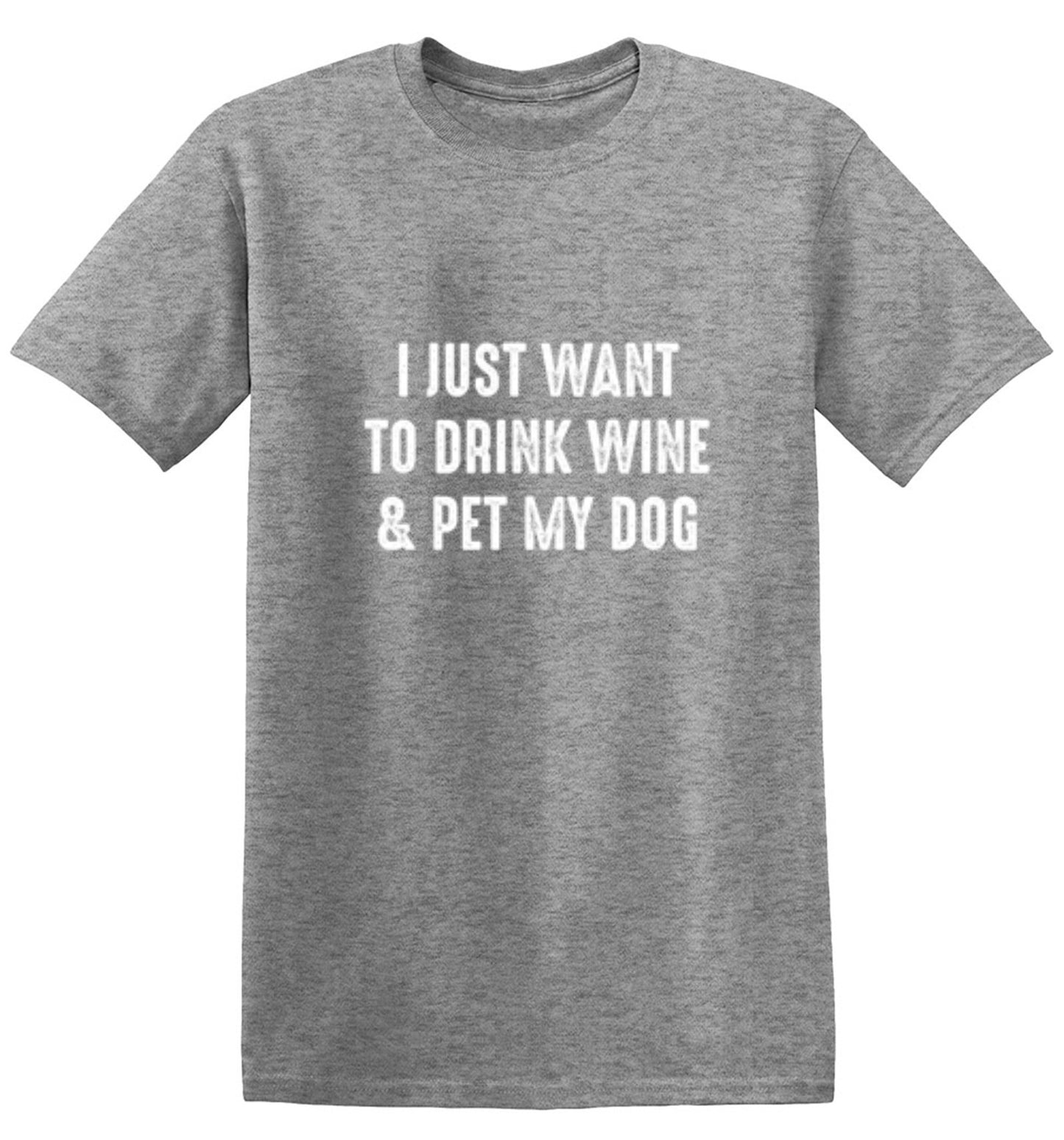 Funny T-Shirts design "I Just Want To Drink Wine & Pet My Dog T-Shirt"