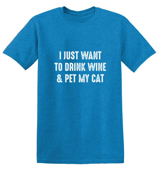 Funny T-Shirts design "I Just Want To Drink Wine & Pet My Cat"