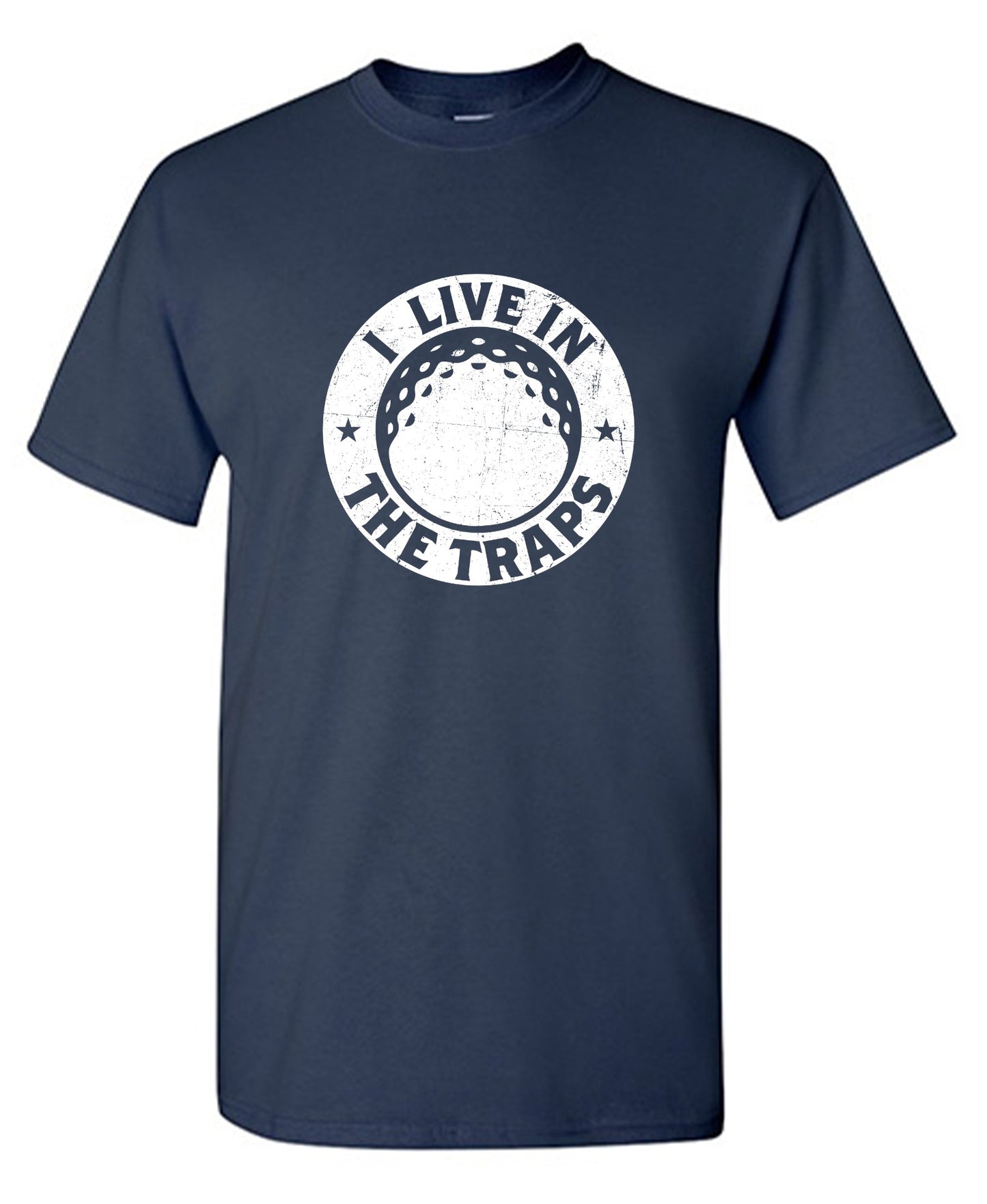 Funny T-Shirts design "I Live In The Traps T-Shirt"