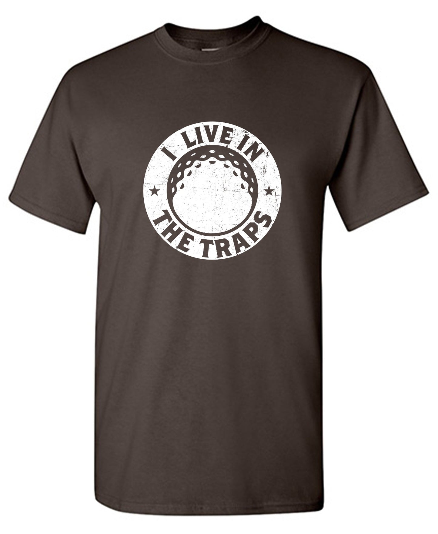 Funny T-Shirts design "I Live In The Traps T-Shirt"