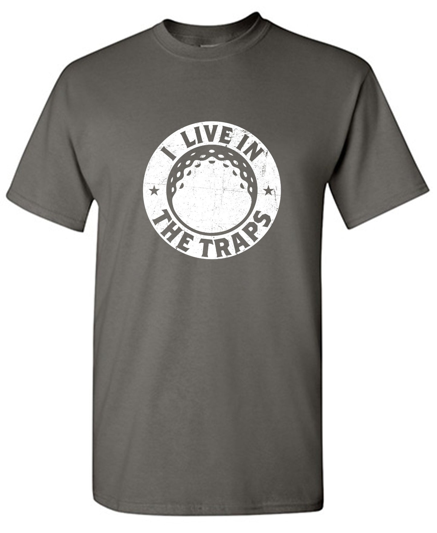 Funny T-Shirts design "I Live In The Traps T-Shirt"