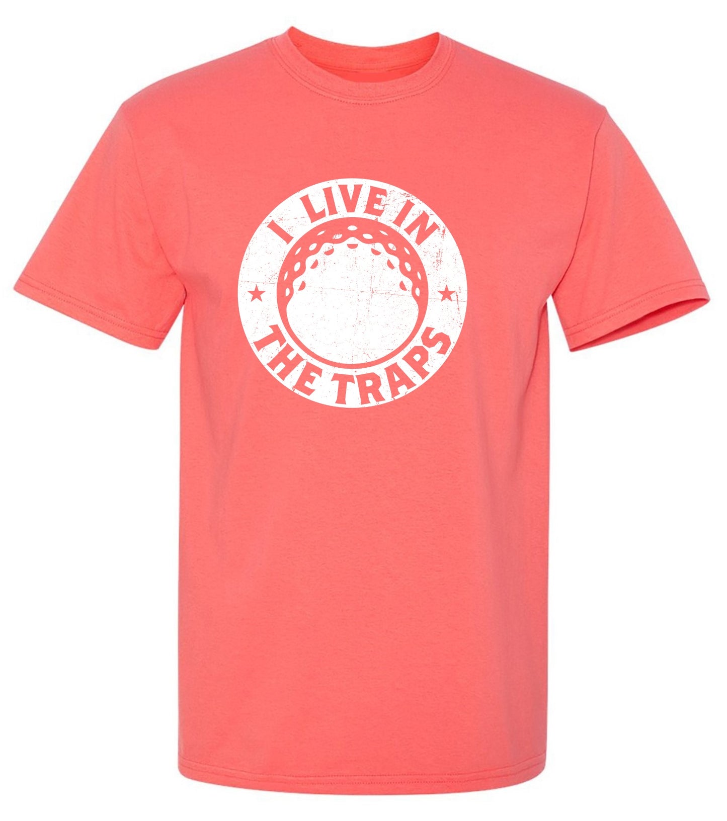 Funny T-Shirts design "I Live In The Traps T-Shirt"