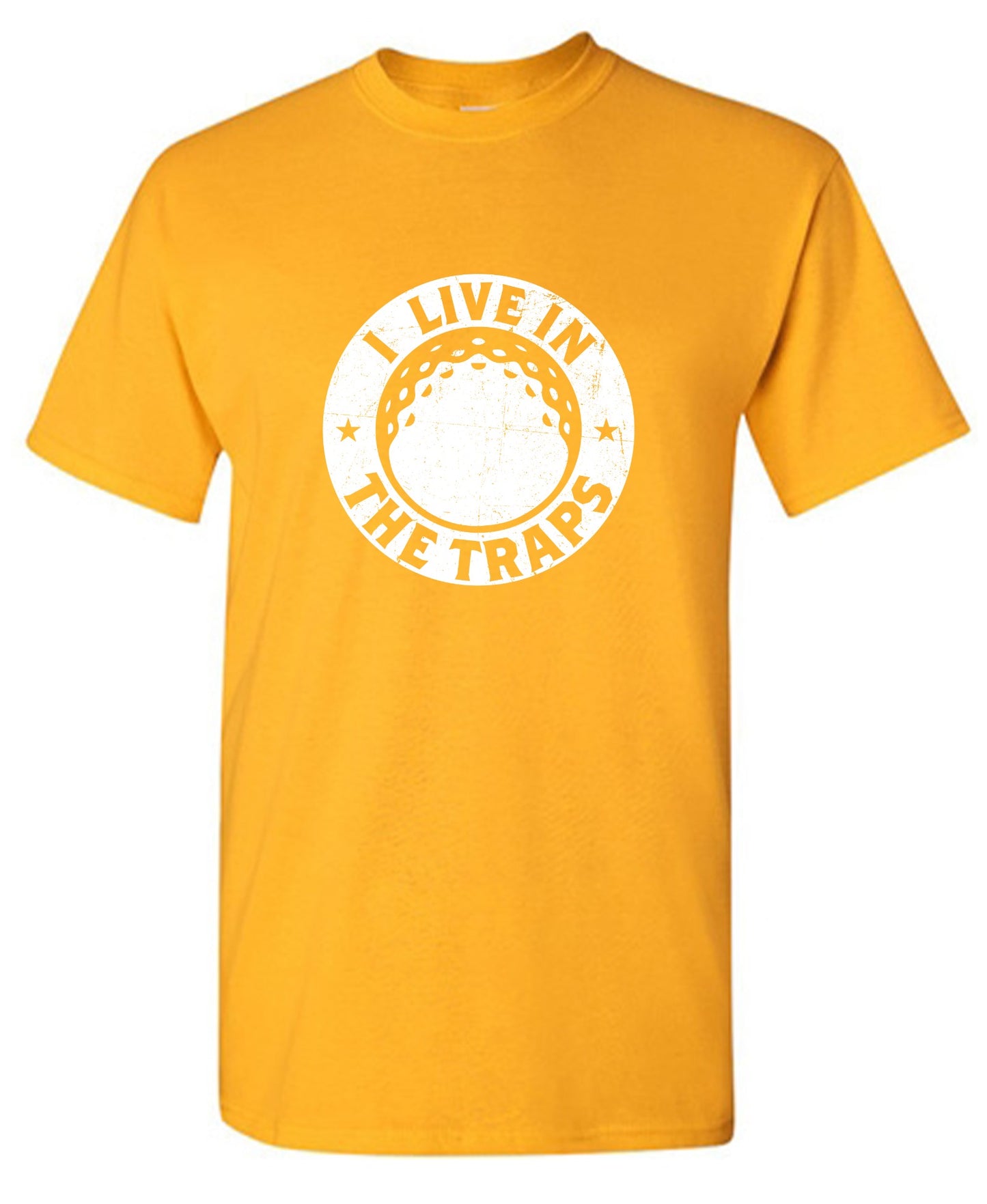 Funny T-Shirts design "I Live In The Traps T-Shirt"