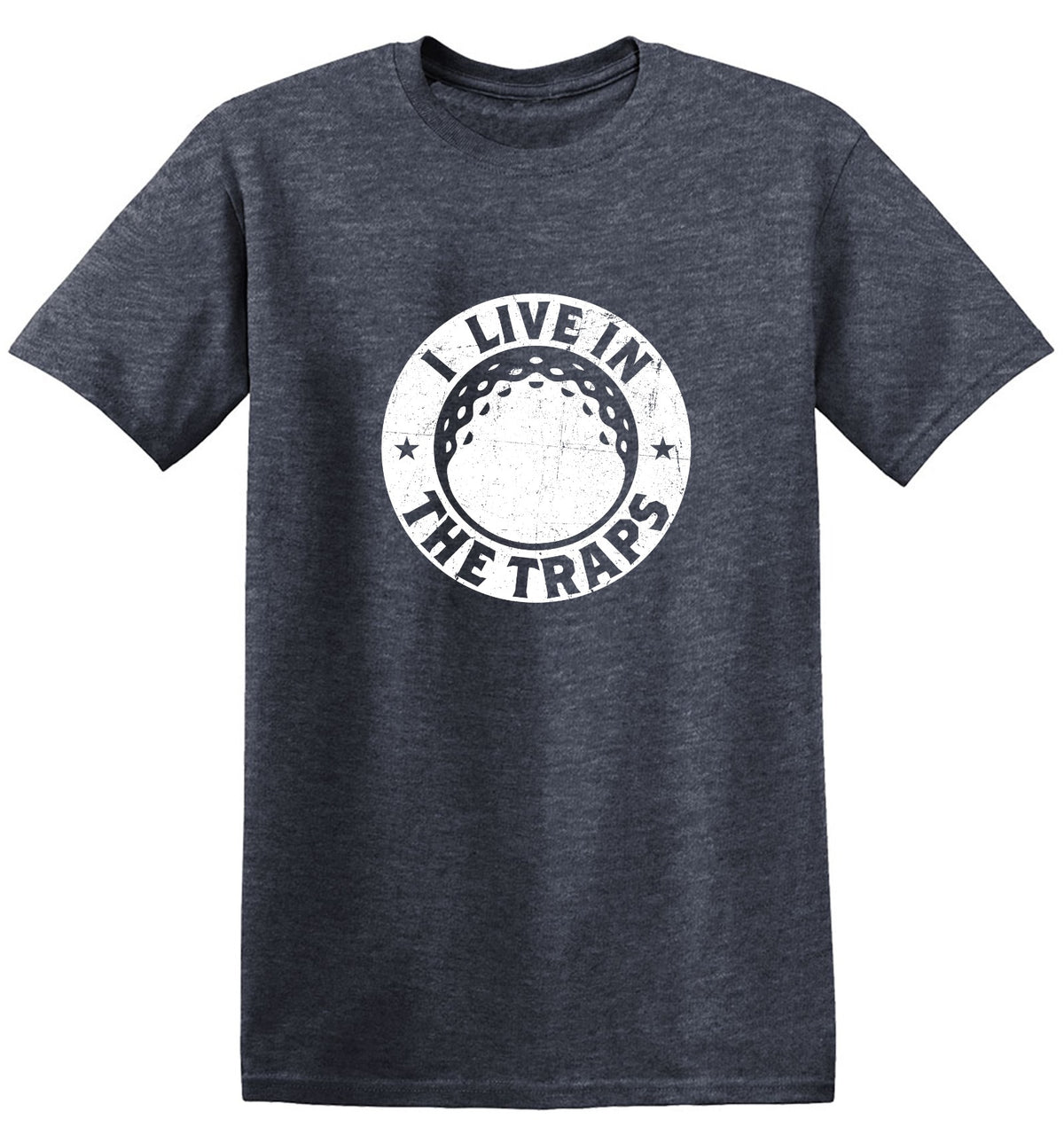 Funny T-Shirts design "I Live In The Traps T-Shirt"