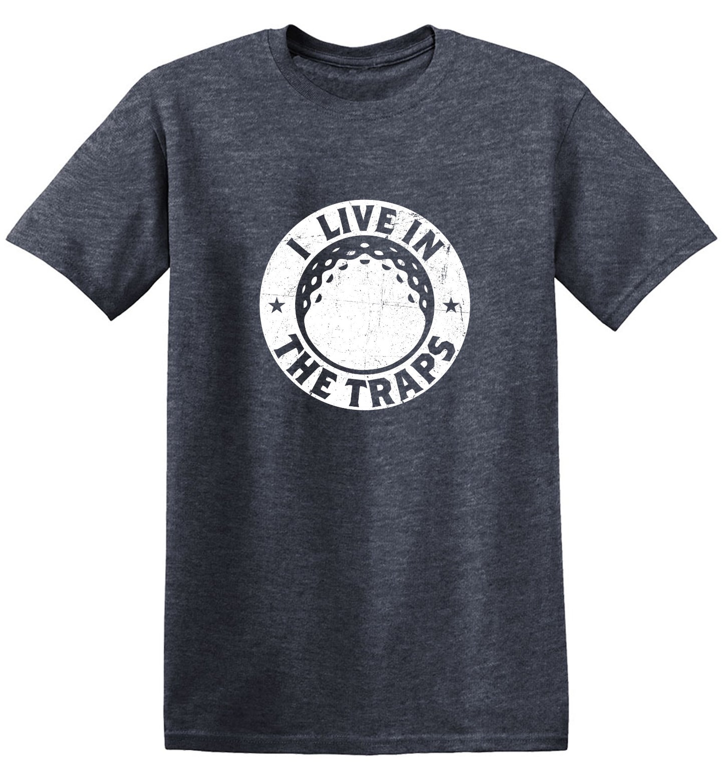 Funny T-Shirts design "I Live In The Traps T-Shirt"