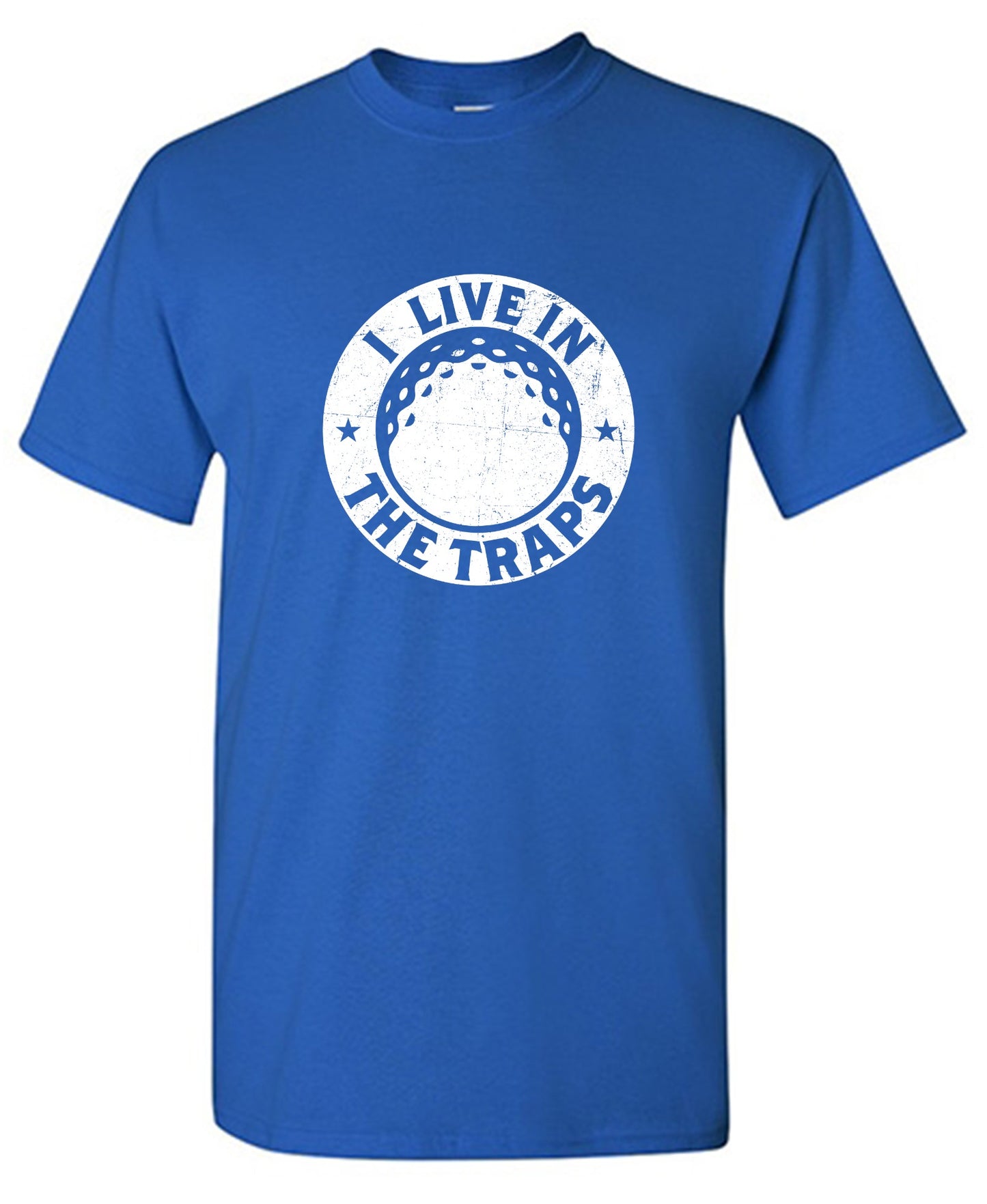 Funny T-Shirts design "I Live In The Traps T-Shirt"