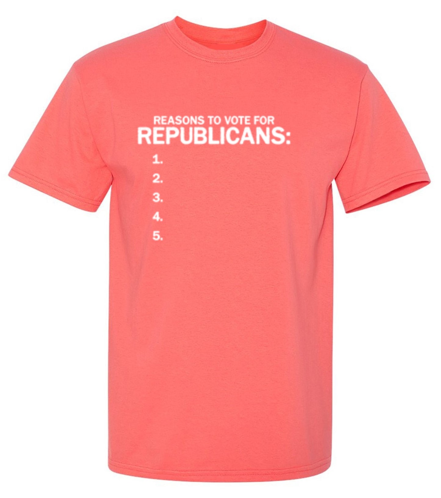 Funny T-Shirts design "Reason To Vote For Republicans"