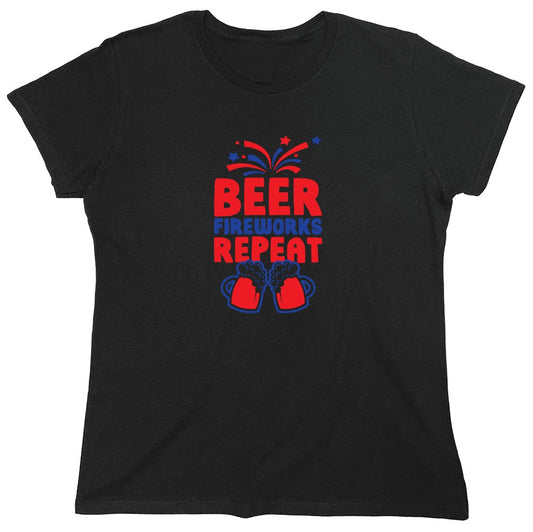 Funny T-Shirts design "Beer, Firewords, Repeat - Funny 4th of July T-Shirt - Womens"