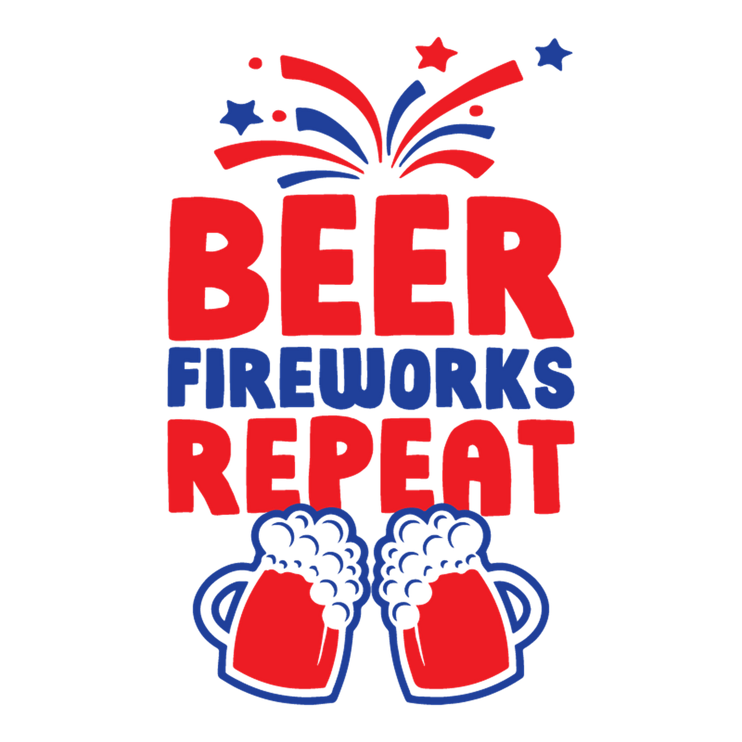 Funny T-Shirts design "Beer, Firewords, Repeat 4th of July T Shirt"
