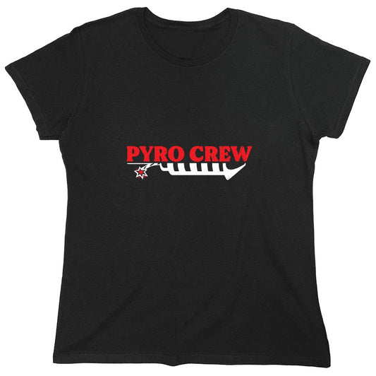 Funny T-Shirts design "Pyro Crew, Mens T-Shirt - Womens"