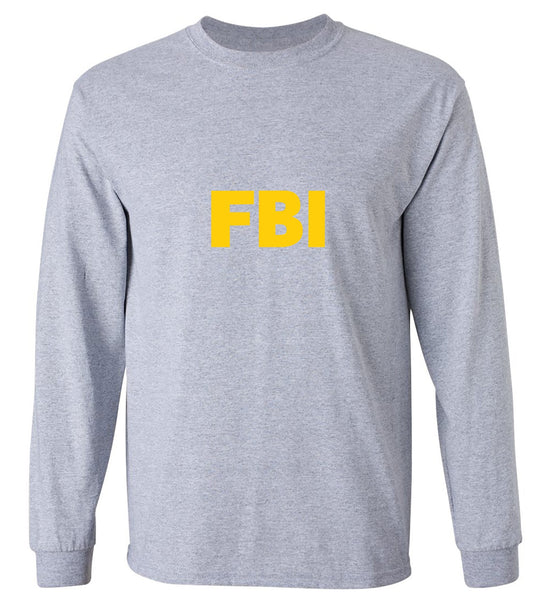 Funny T-Shirts design "FBI T-Shirt - Long Sleeve"
