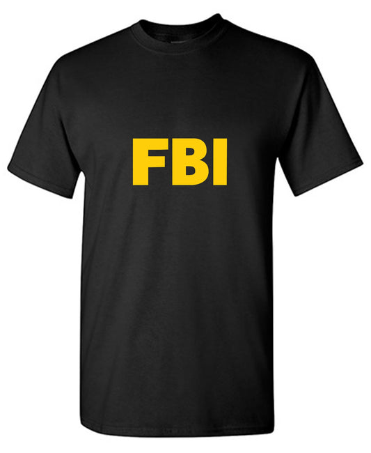 Funny T-Shirts design "FBI T Shirts"