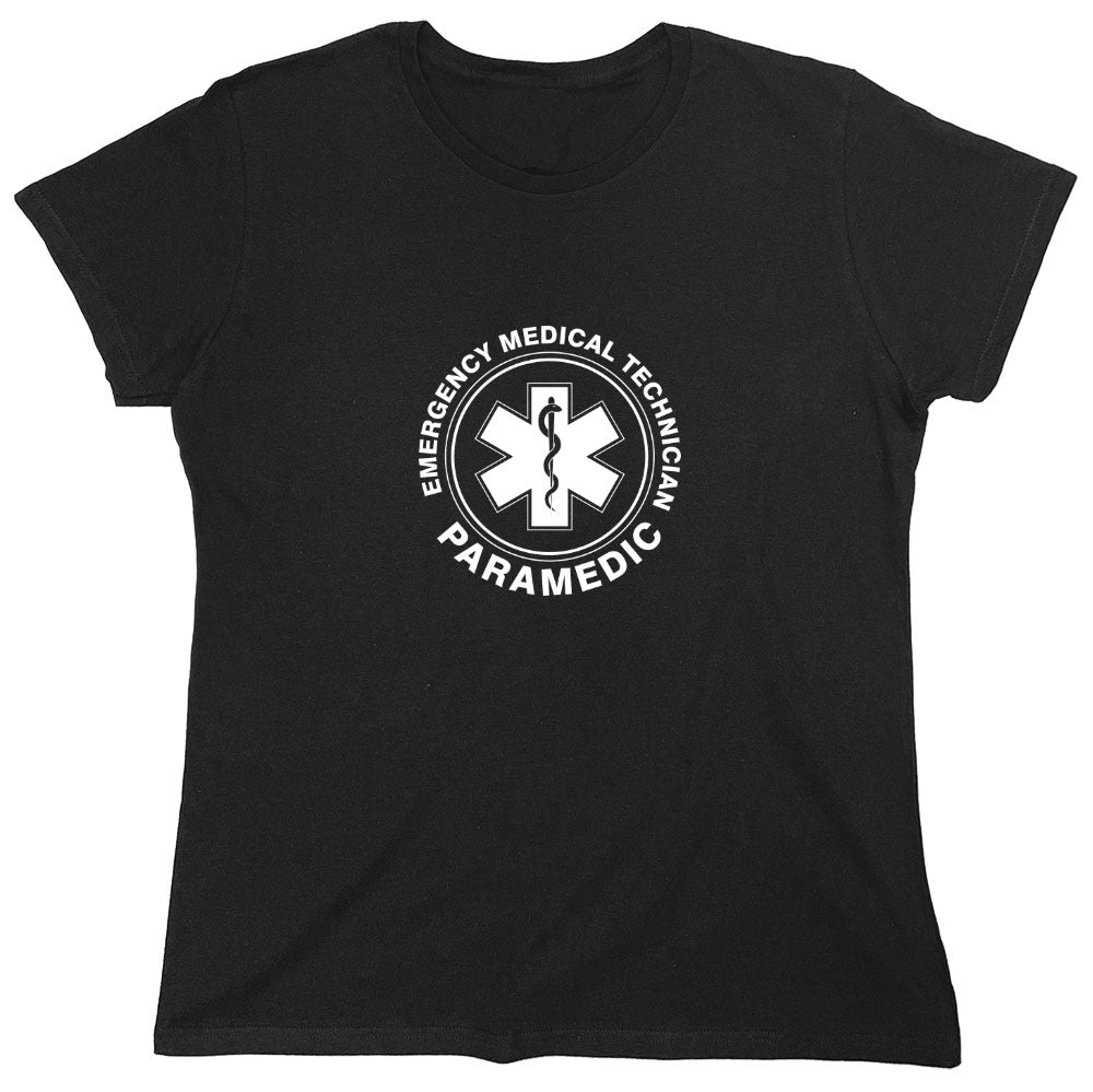 Funny T-Shirts design "Emergency Medical Technician Paramedic T Shirts - Womens"