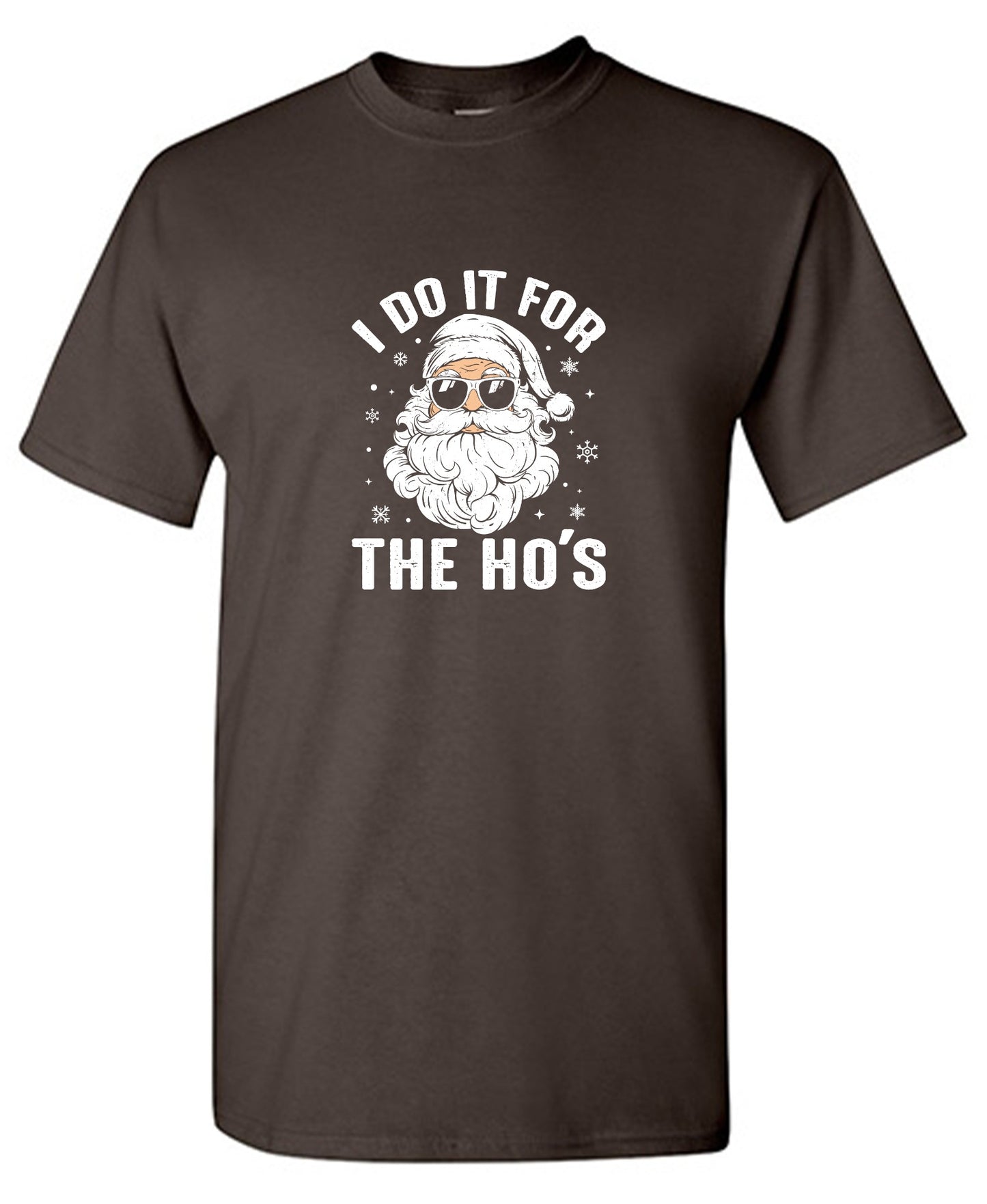 Funny T-Shirts design "I do it for the Ho's T Shirt"