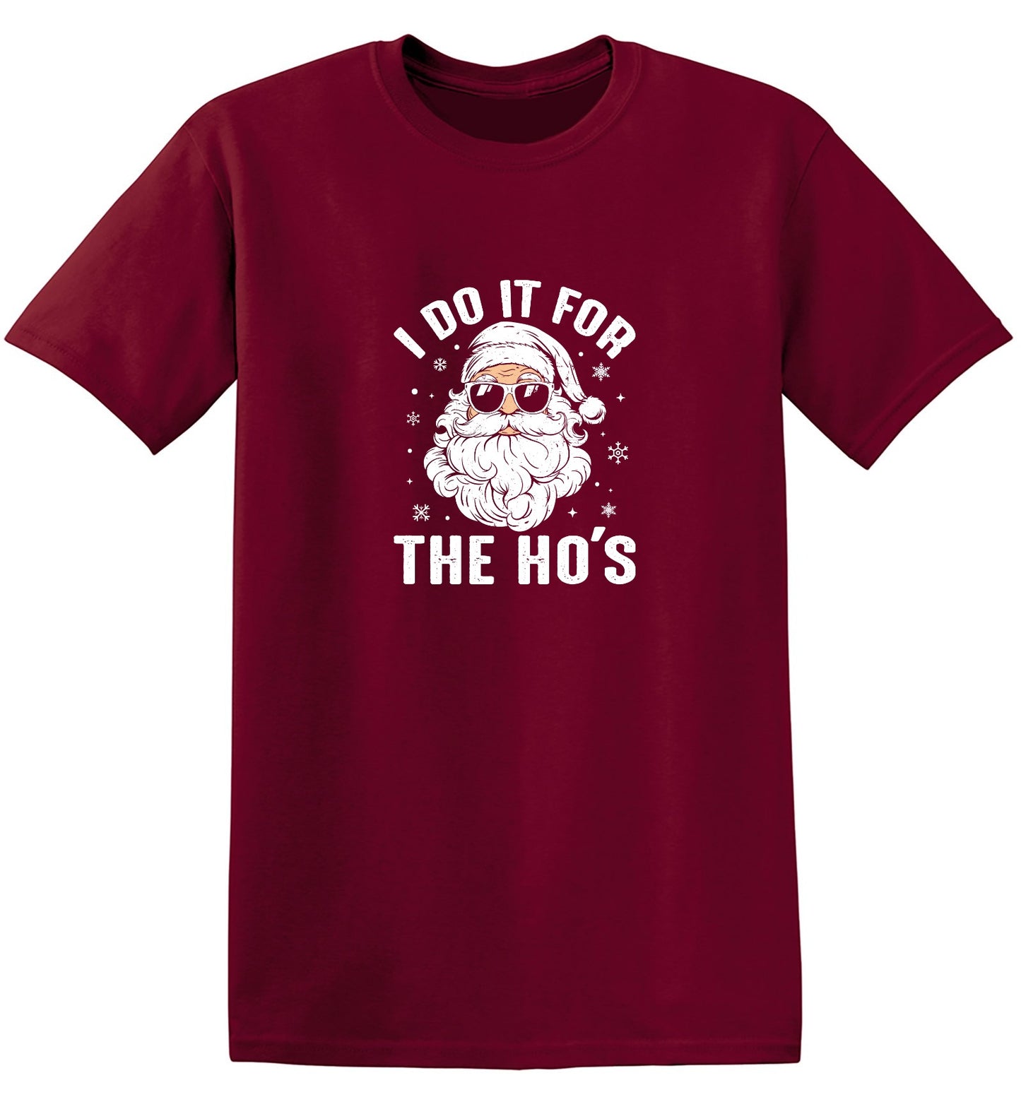 Funny T-Shirts design "I do it for the Ho's T Shirt"