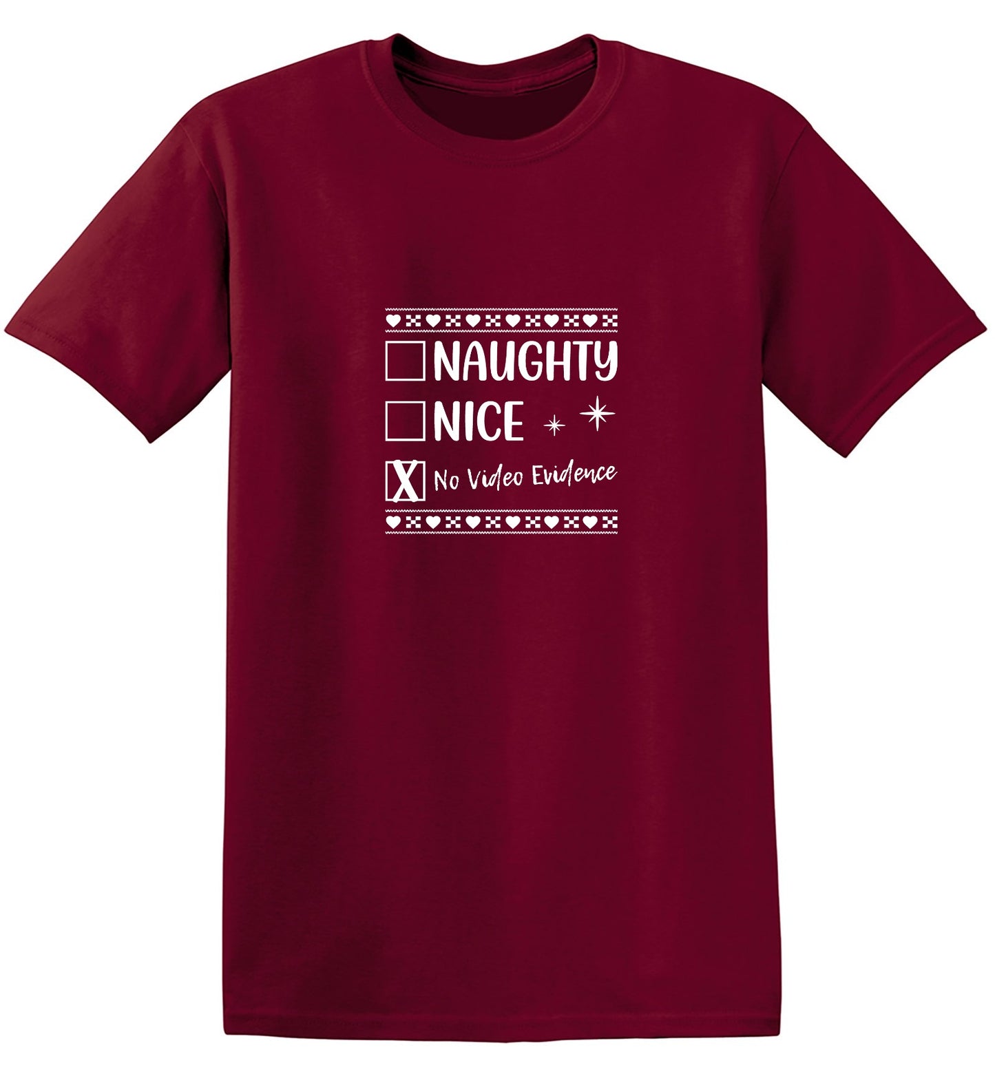 Funny T-Shirts design "Naughty, Nice, No Video Evidence T-Shirt"