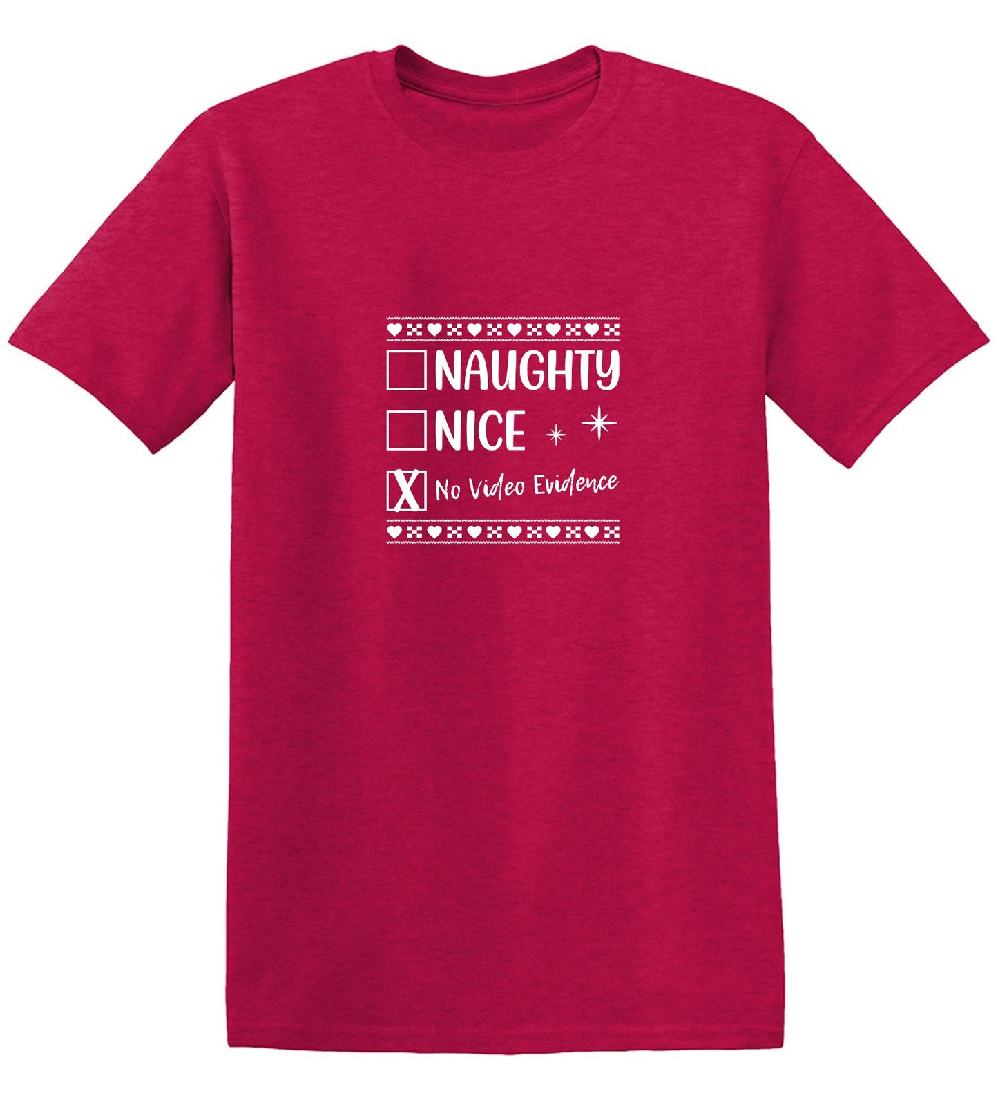 Funny T-Shirts design "Naughty, Nice, No Video Evidence T-Shirt"