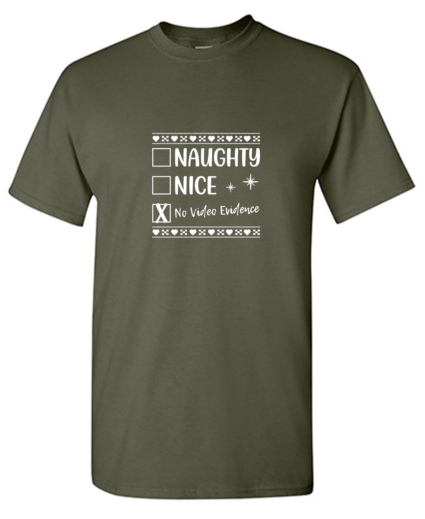 Funny T-Shirts design "Naughty, Nice, No Video Evidence T-Shirt"