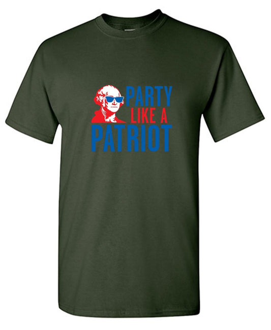 Funny T-Shirts design "Party Like A Patriot"