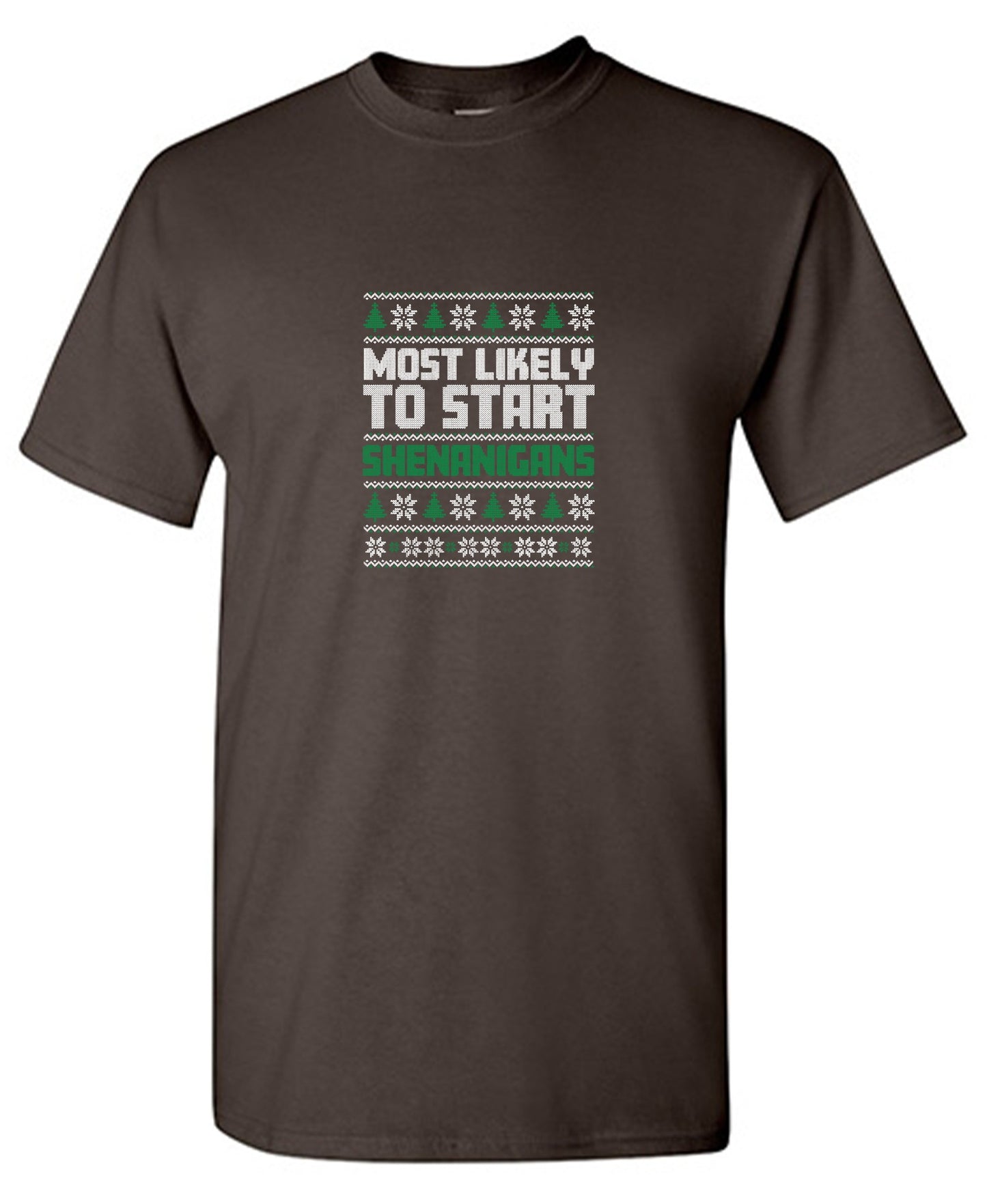 Funny T-Shirts design "Most Likely To Start Shenanigans T-Shirt"