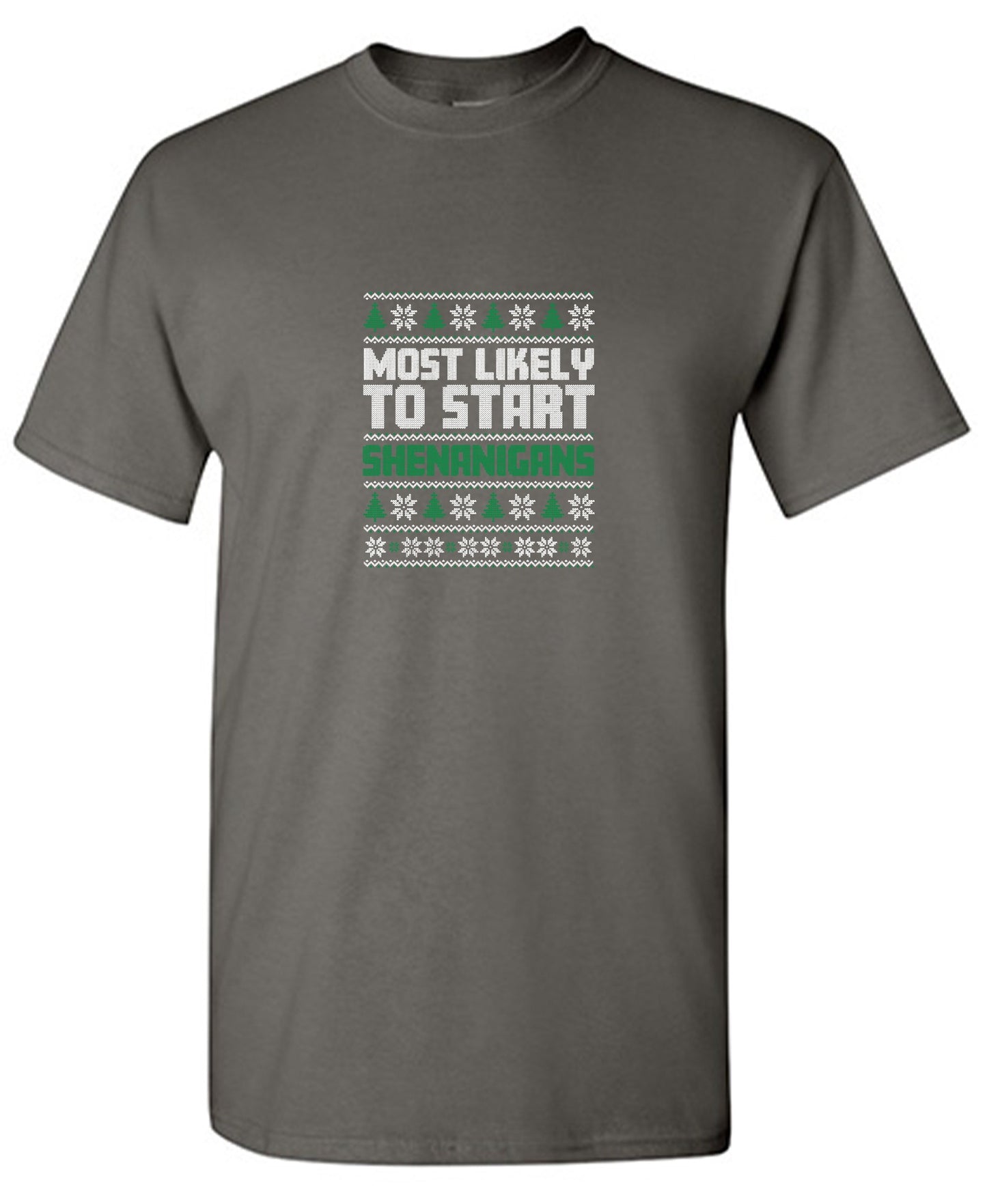 Funny T-Shirts design "Most Likely To Start Shenanigans T-Shirt"