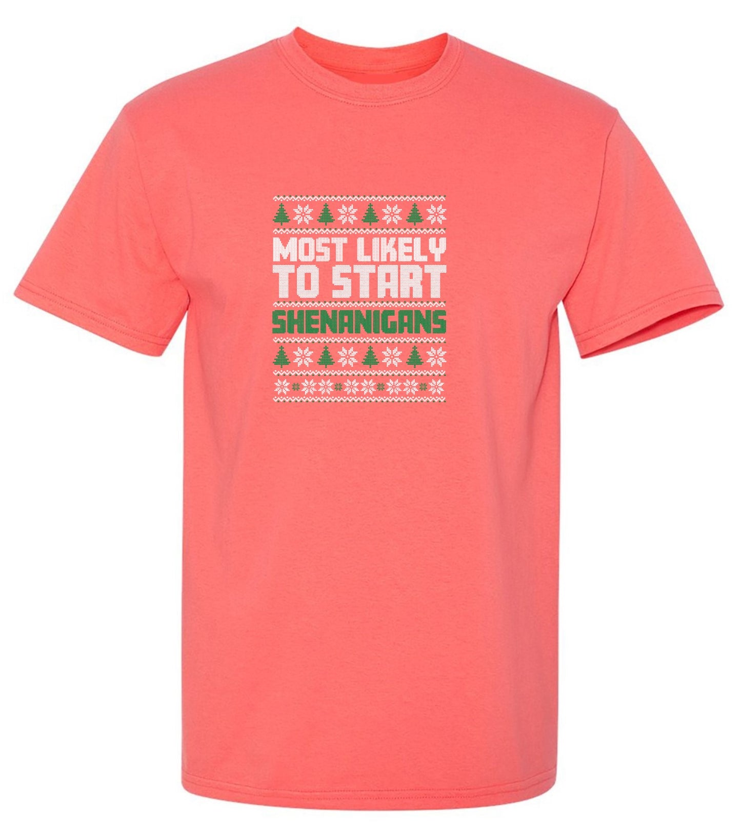 Funny T-Shirts design "Most Likely To Start Shenanigans T-Shirt"