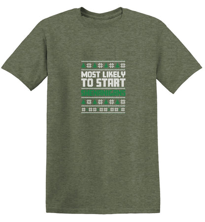 Funny T-Shirts design "Most Likely To Start Shenanigans T-Shirt"