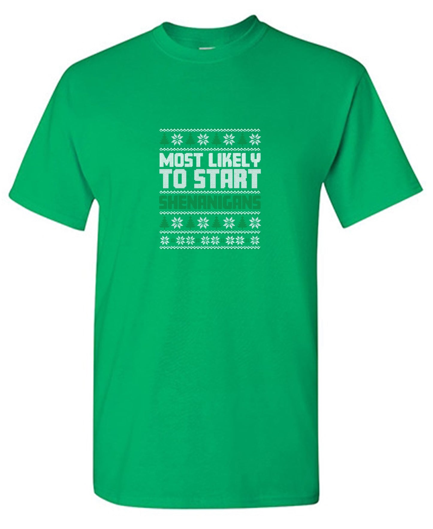 Funny T-Shirts design "Most Likely To Start Shenanigans T-Shirt"