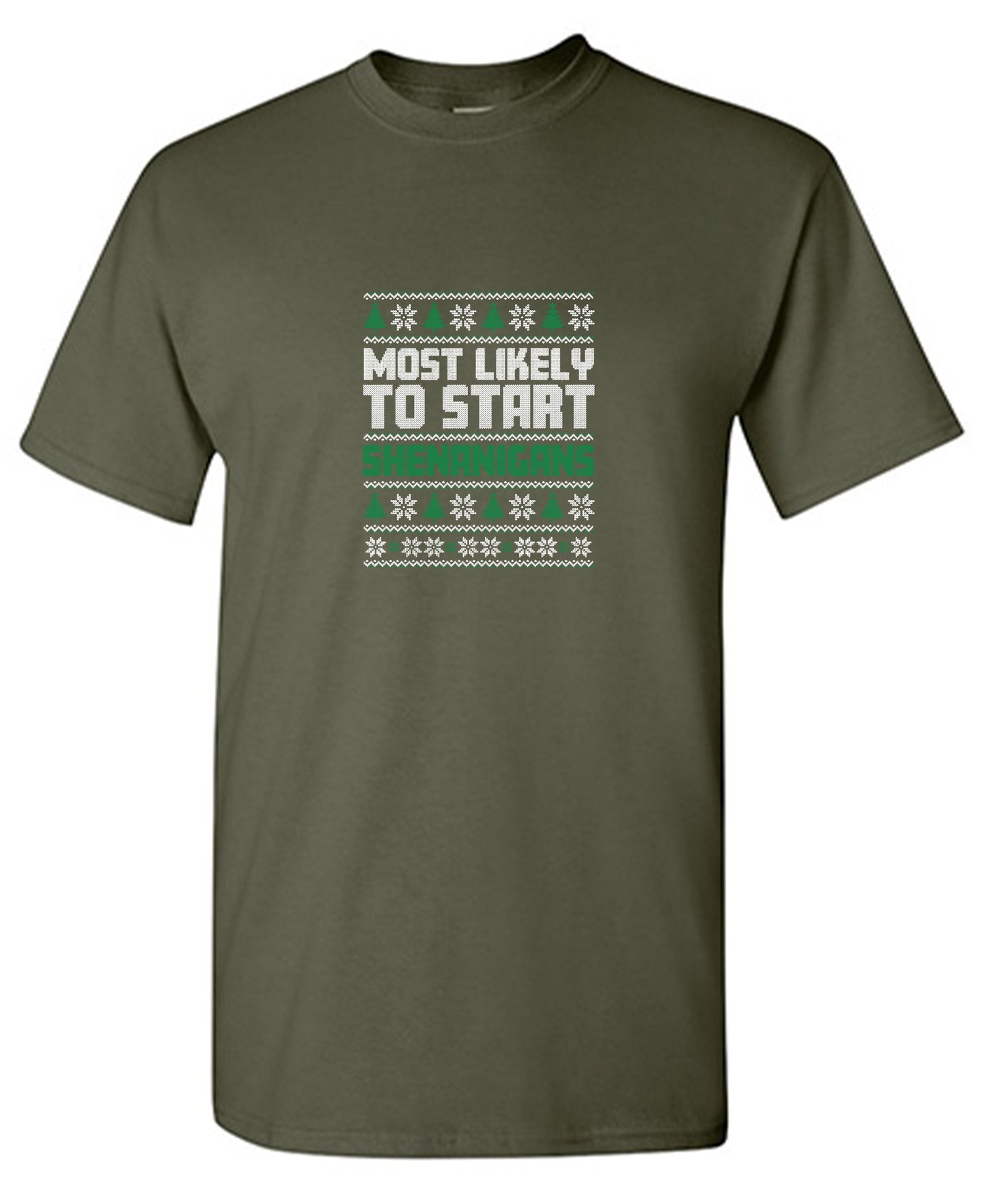 Funny T-Shirts design "Most Likely To Start Shenanigans T-Shirt"