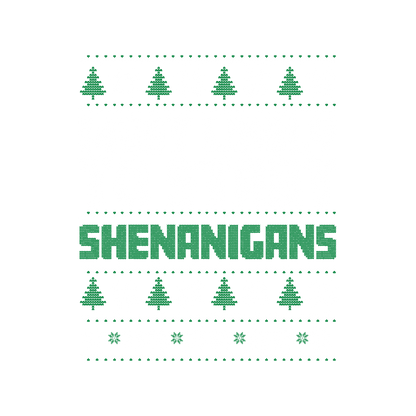 Funny T-Shirts design "Most Likely To Start Shenanigans T-Shirt"