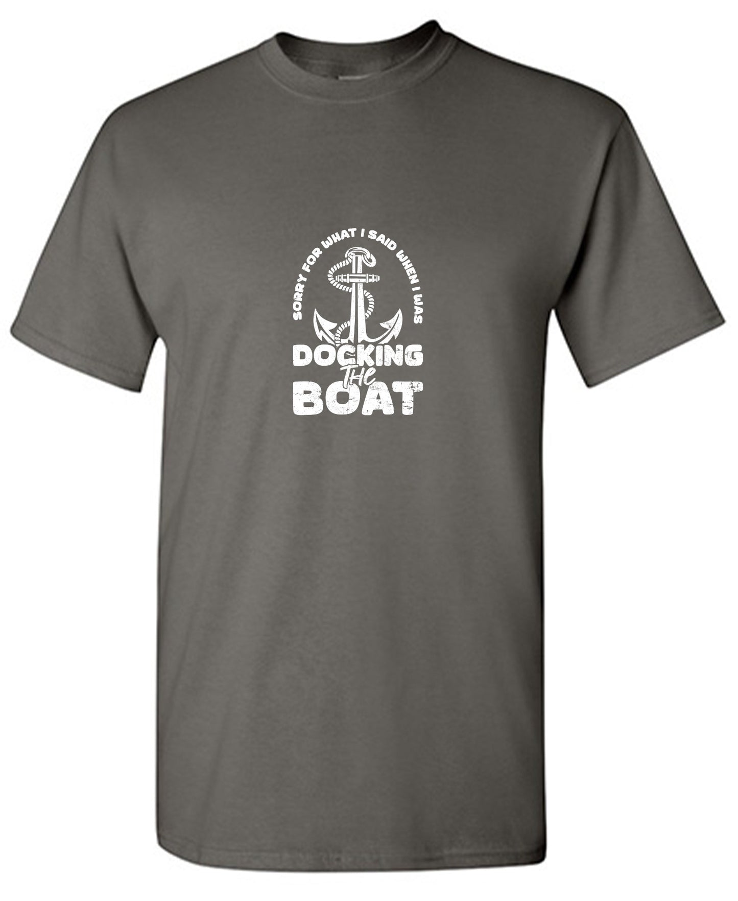 Funny T-Shirts design "Sorry for What I said When I was Docking the Boat Mens T-Shirt"