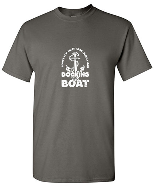 Funny T-Shirts design "Sorry for What I said When I was Docking the Boat Mens T-Shirt - Youth"