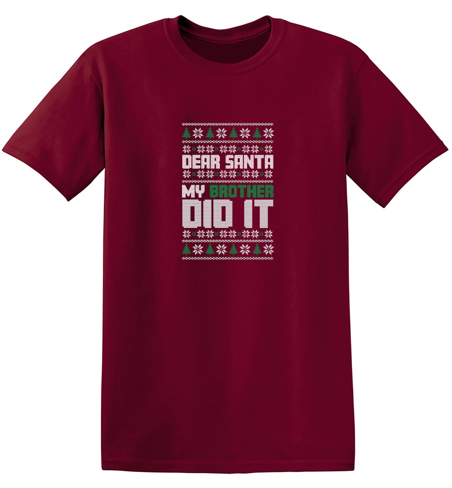 Funny T-Shirts design "Dear Santa, My Brother Did It T-Shirt"