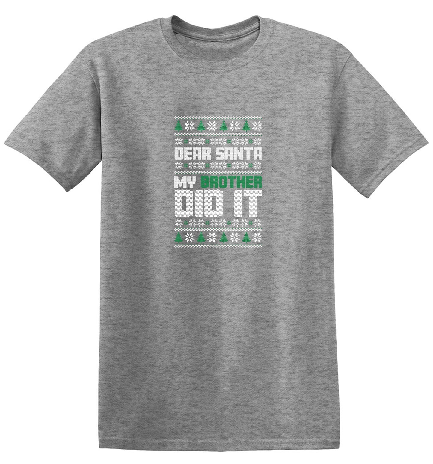 Funny T-Shirts design "Dear Santa, My Brother Did It T-Shirt"