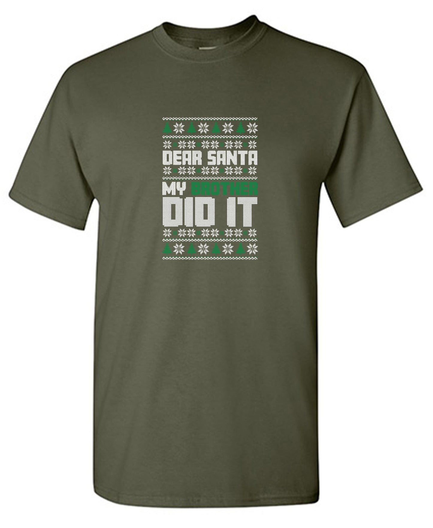 Funny T-Shirts design "Dear Santa, My Brother Did It T-Shirt"